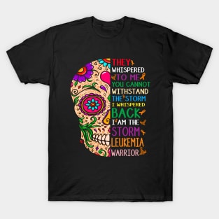 leukemia skull warrior shirt survivor i am the storm T-Shirt